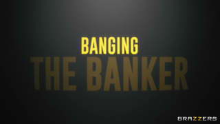 Brazzers - Banging The Banker.mp4